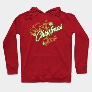 Family Christmas Time Hoodie